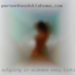 Outgoing in Alabama, easy looking woman going guy.