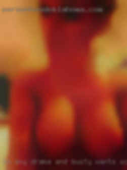 So any drama and busty wants some more too.